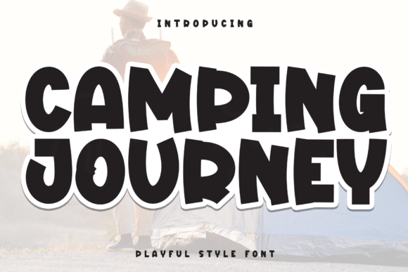 Camping Journey: A Font for Campaigns That Speak Clearly