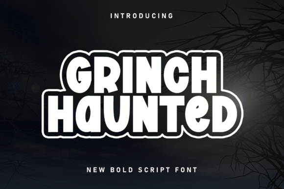 Grinch Haunted: The Font That Makes Your Campaigns Pop