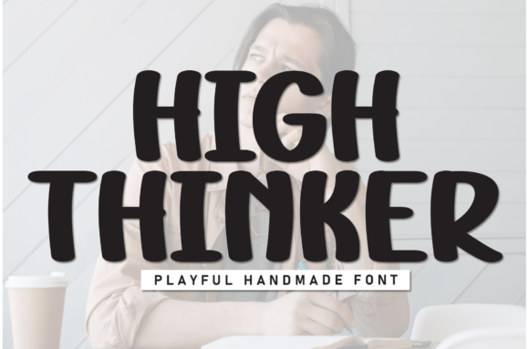 High Thinker: A Font for Crafters Who Value Style and Simplicity