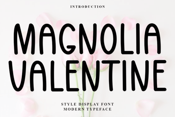 Magnolia Valentine: A Font That Adds Heart to Branding
