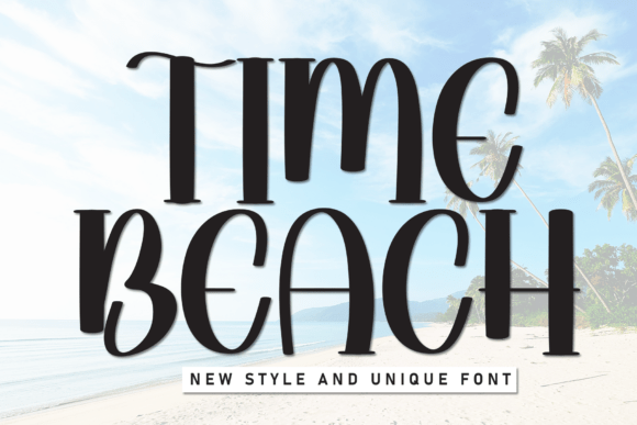 Time Beach: A Casual Display Font with Clean Digital Appeal